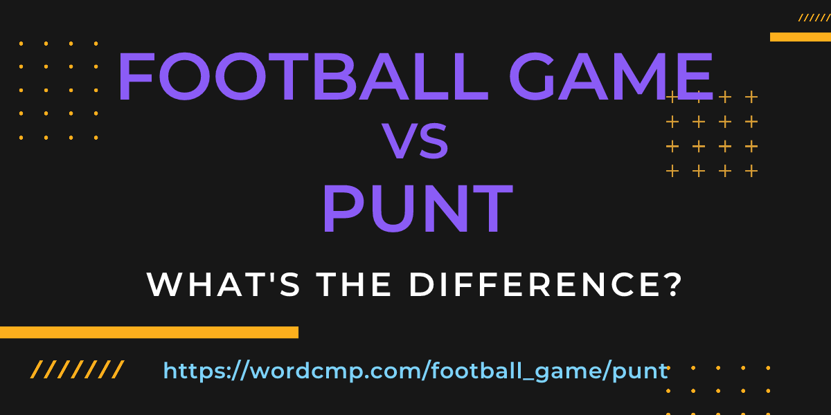 Difference between football game and punt