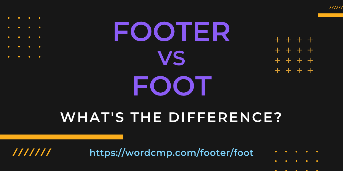 Difference between footer and foot