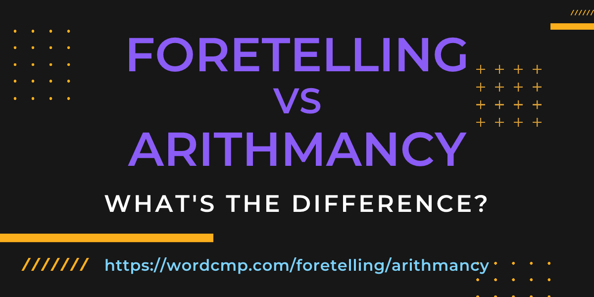 Difference between foretelling and arithmancy