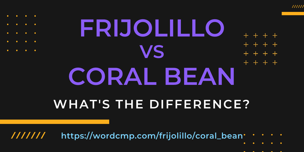Difference between frijolillo and coral bean