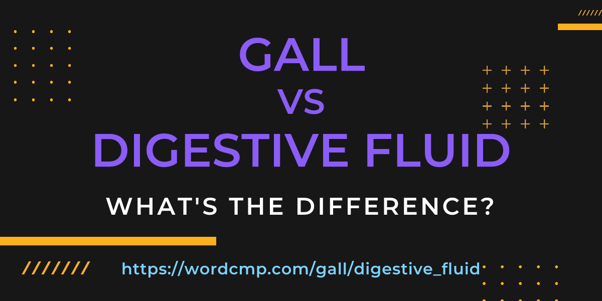 Difference between gall and digestive fluid