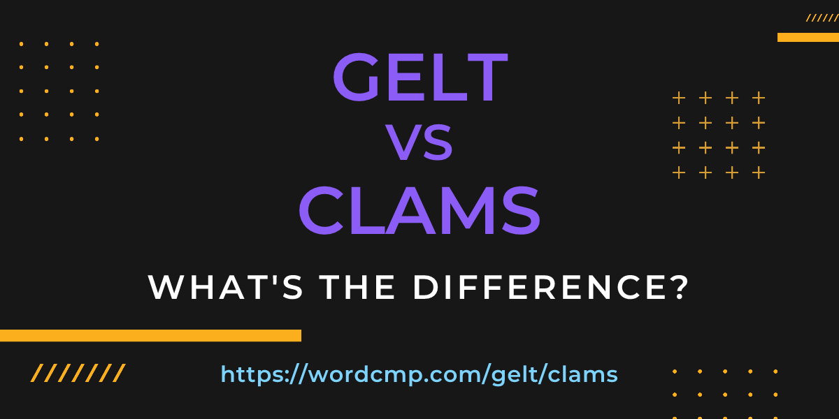 Difference between gelt and clams