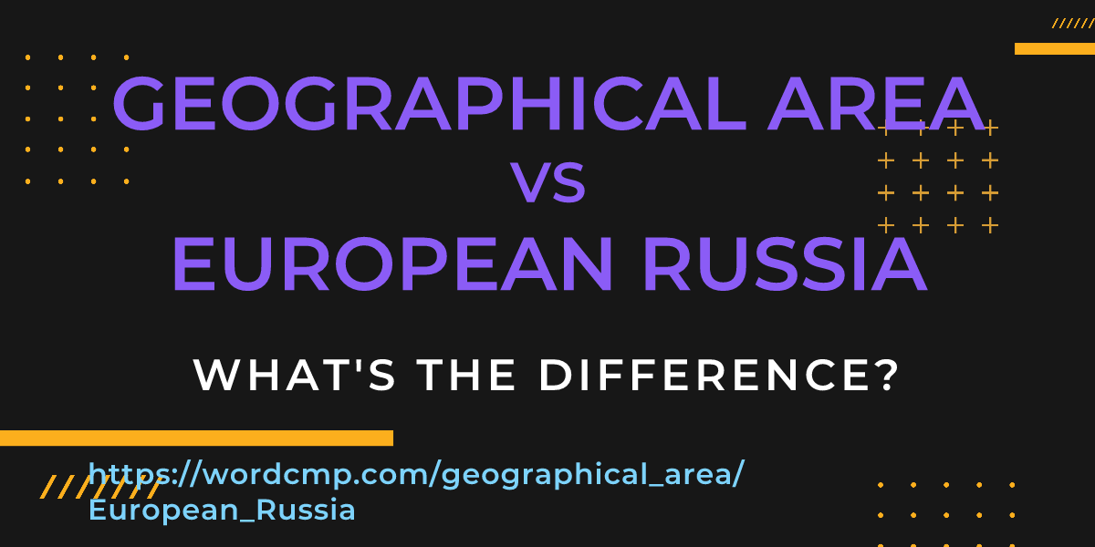 Difference between geographical area and European Russia