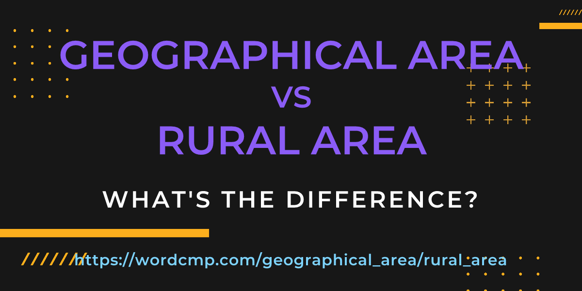 Difference between geographical area and rural area