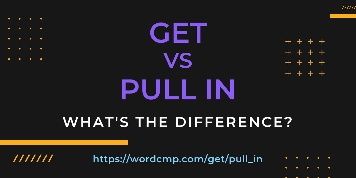 Difference between get and pull in