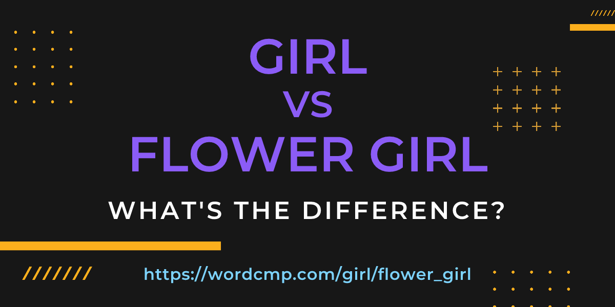 Difference between girl and flower girl