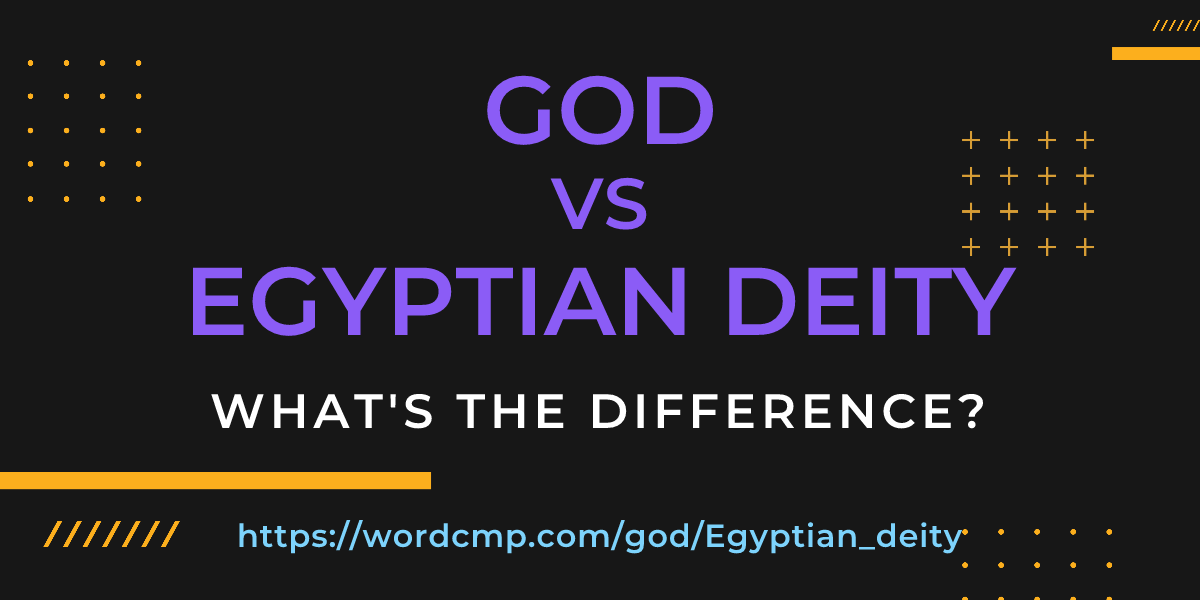 Difference between god and Egyptian deity