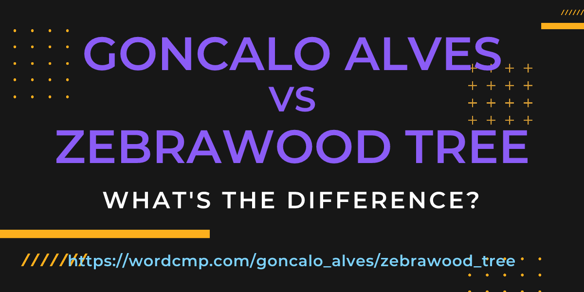 Difference between goncalo alves and zebrawood tree