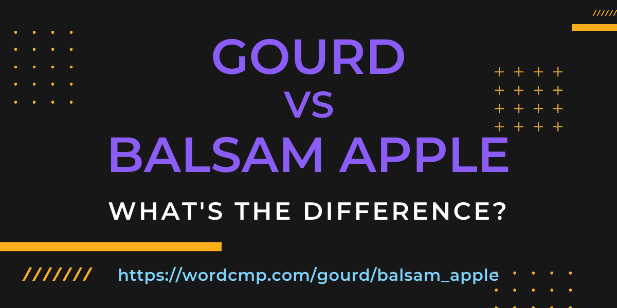 Difference between gourd and balsam apple