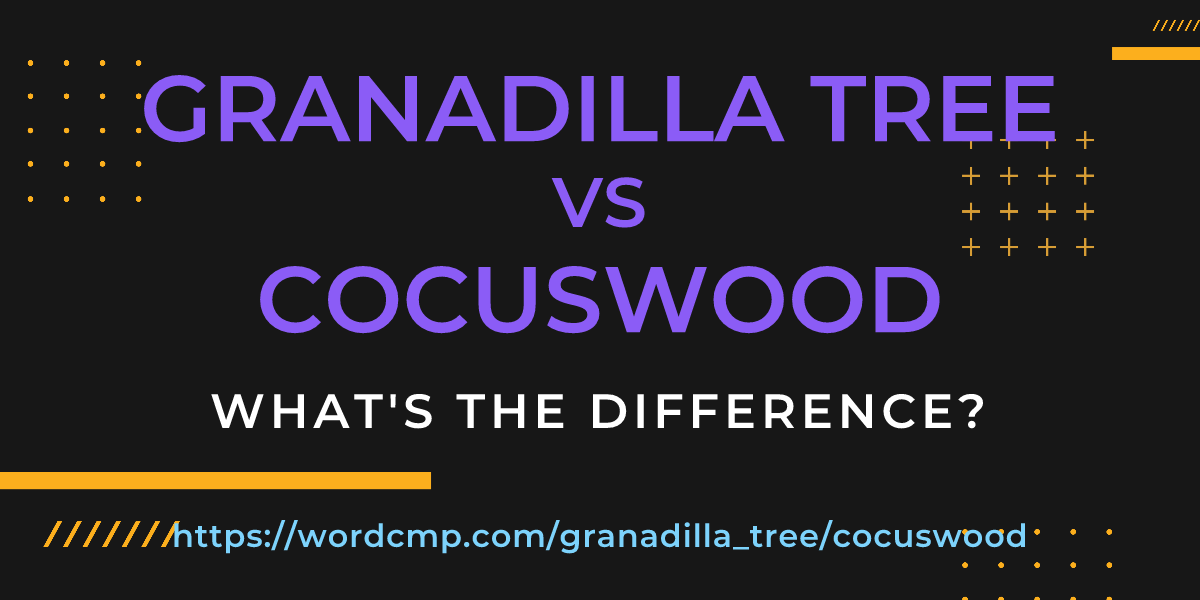 Difference between granadilla tree and cocuswood