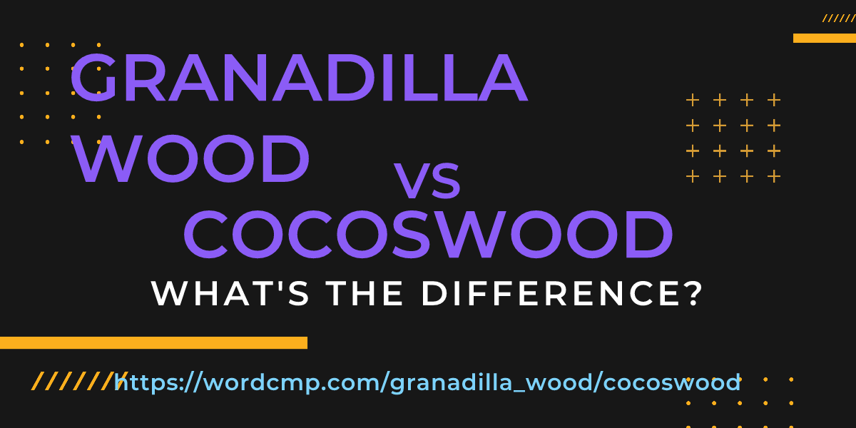 Difference between granadilla wood and cocoswood