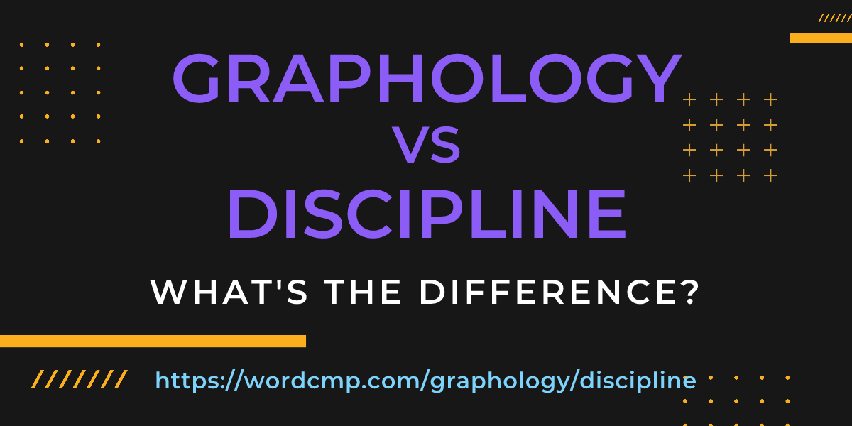 Difference between graphology and discipline