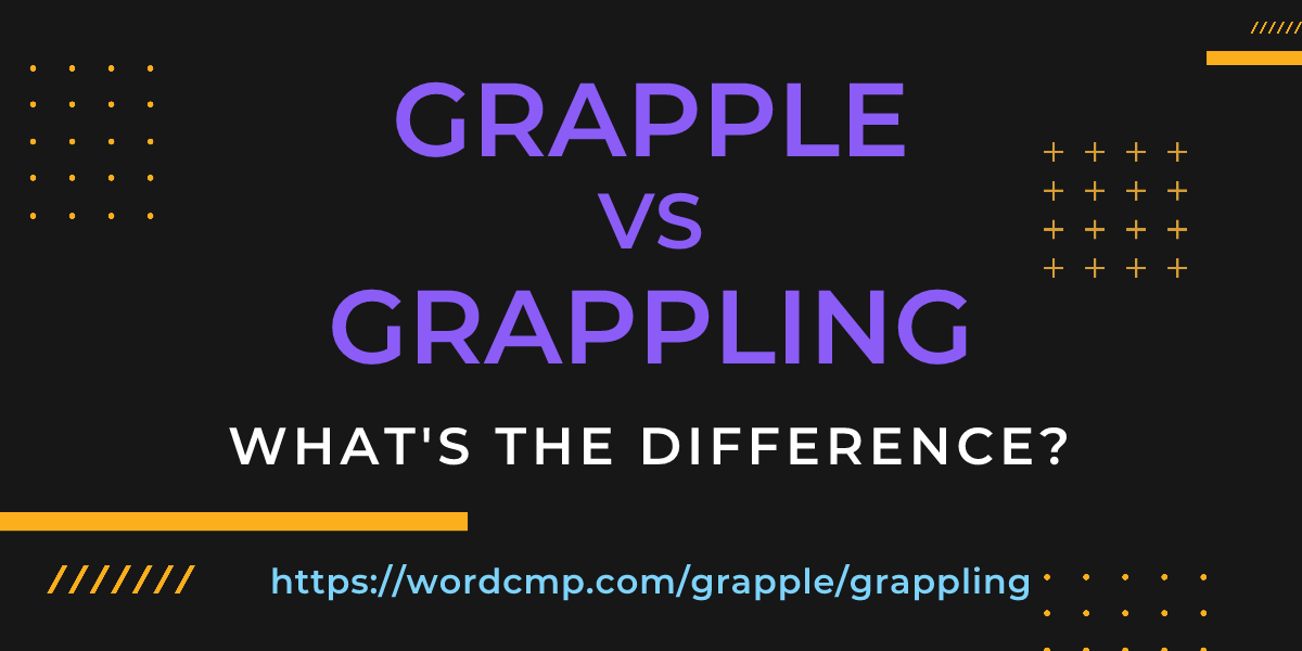 Difference between grapple and grappling