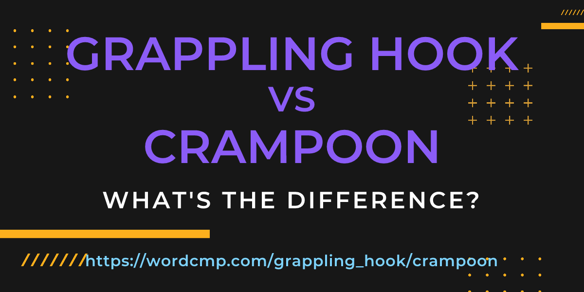 Difference between grappling hook and crampoon