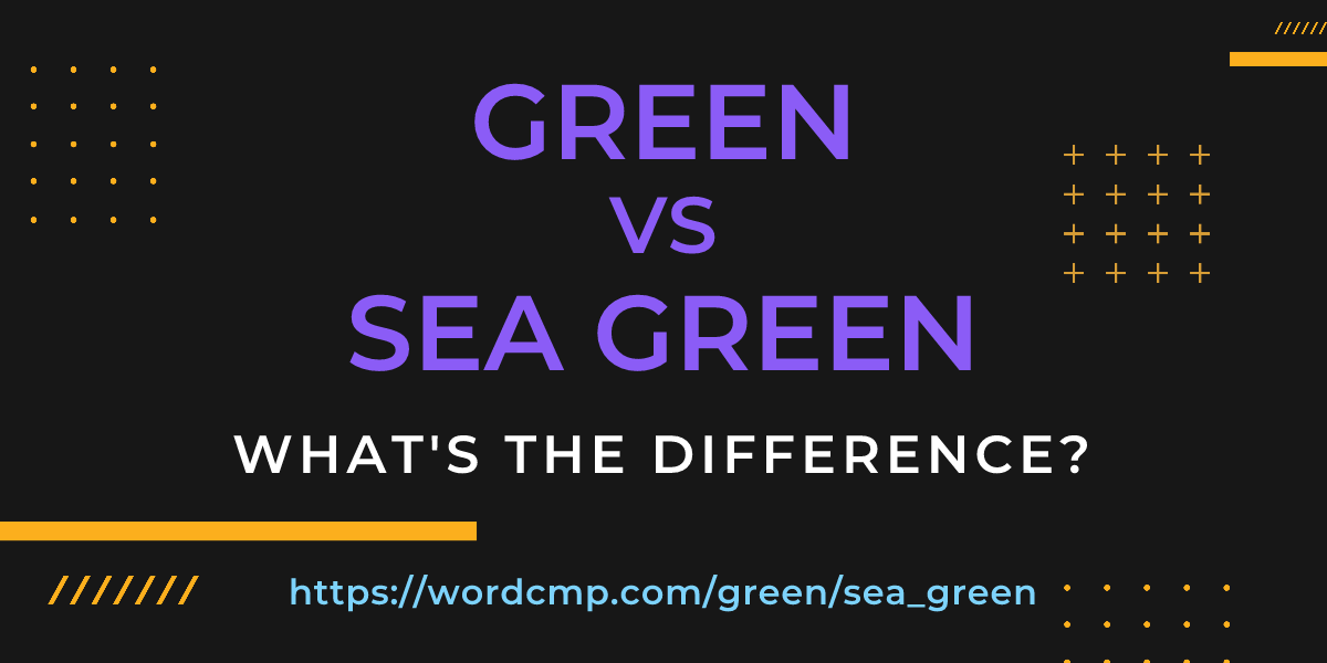 Difference between green and sea green