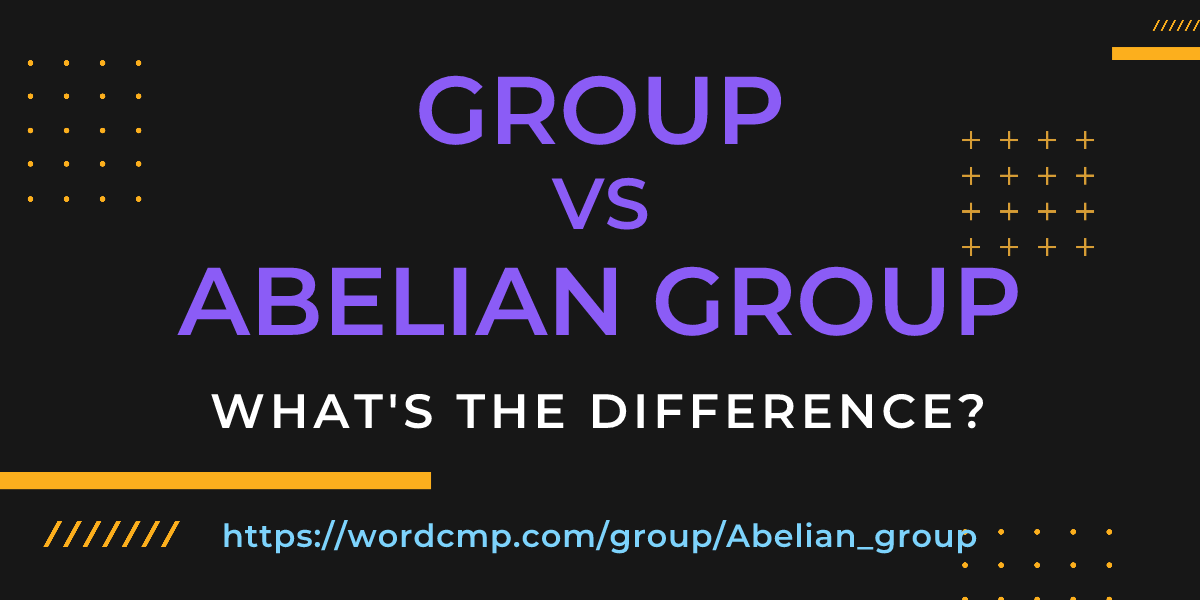 Difference between group and Abelian group