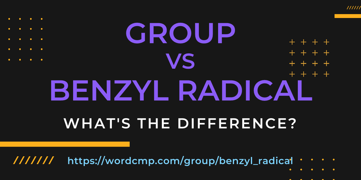 Difference between group and benzyl radical