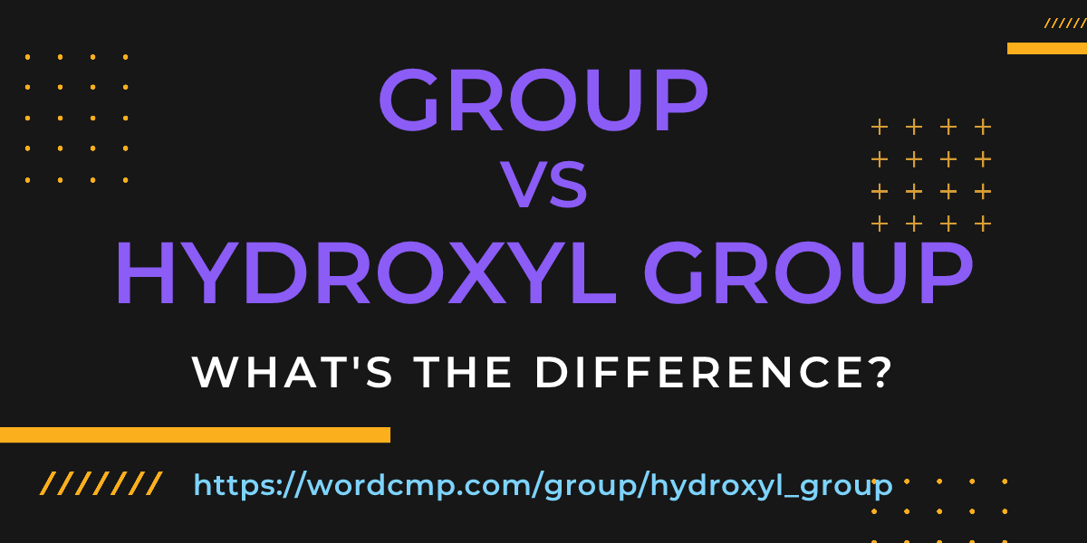 Difference between group and hydroxyl group