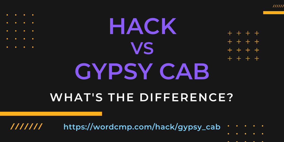 Difference between hack and gypsy cab