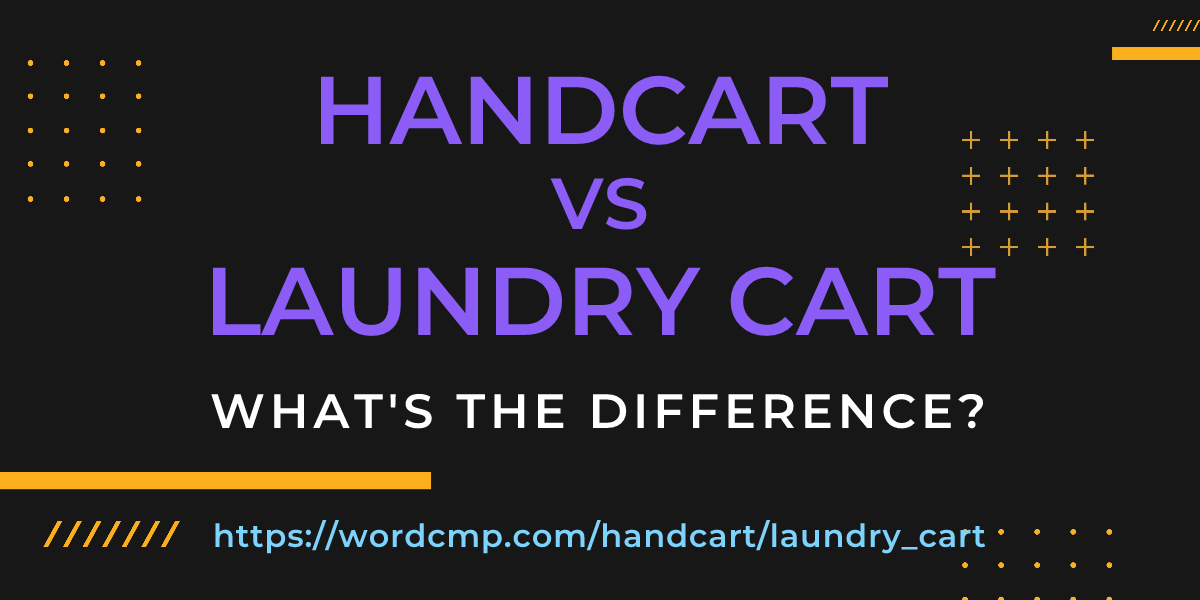 Difference between handcart and laundry cart