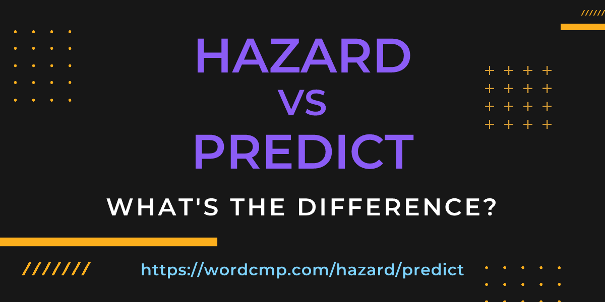 Difference between hazard and predict