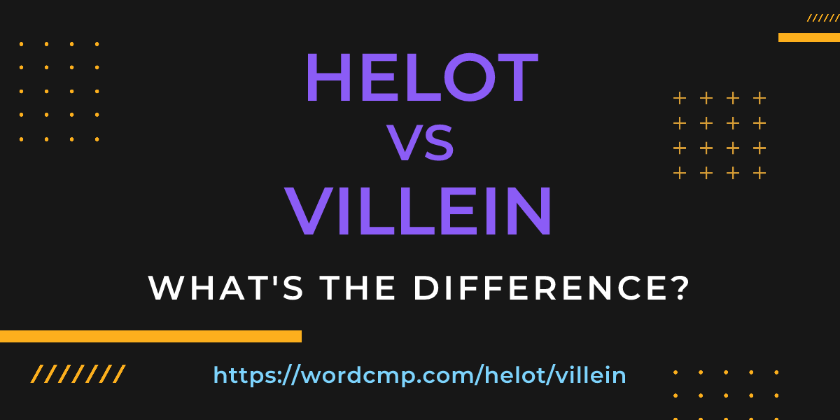 Difference between helot and villein