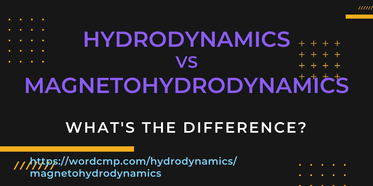 Difference between hydrodynamics and magnetohydrodynamics
