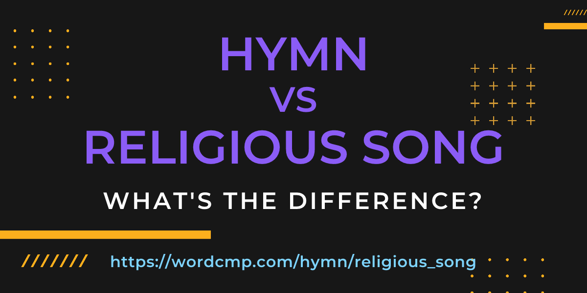 Difference between hymn and religious song