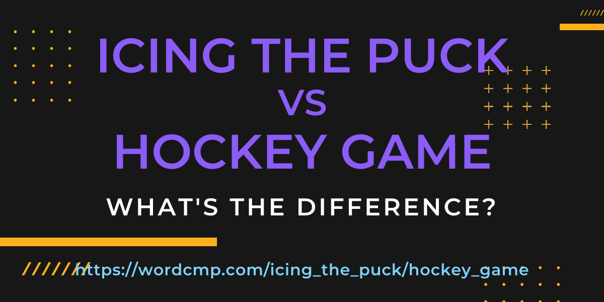 Difference between icing the puck and hockey game