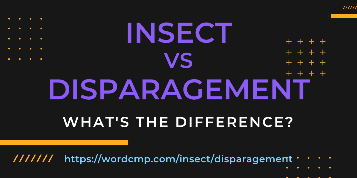 Difference between insect and disparagement