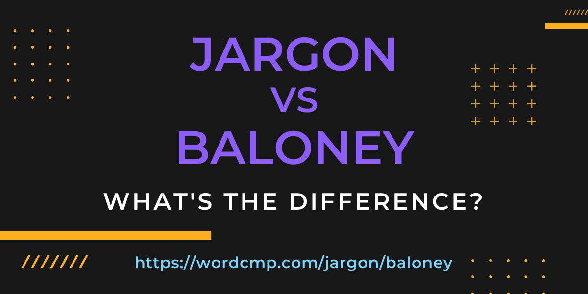 Difference between jargon and baloney