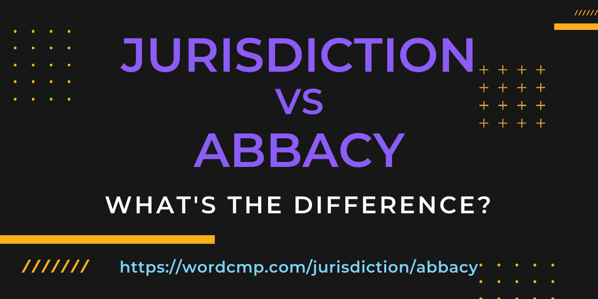 Difference between jurisdiction and abbacy