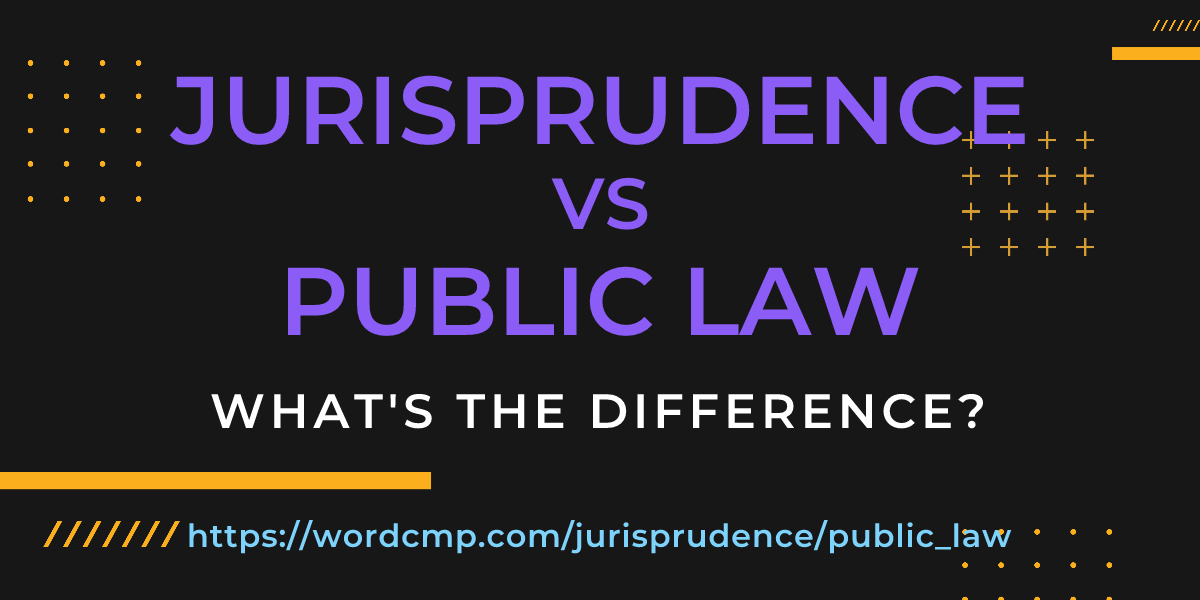 Difference between jurisprudence and public law