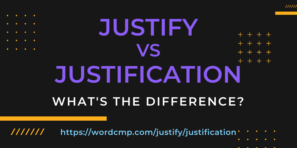 Difference between justify and justification