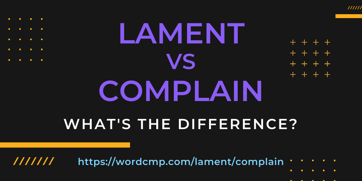 Difference between lament and complain