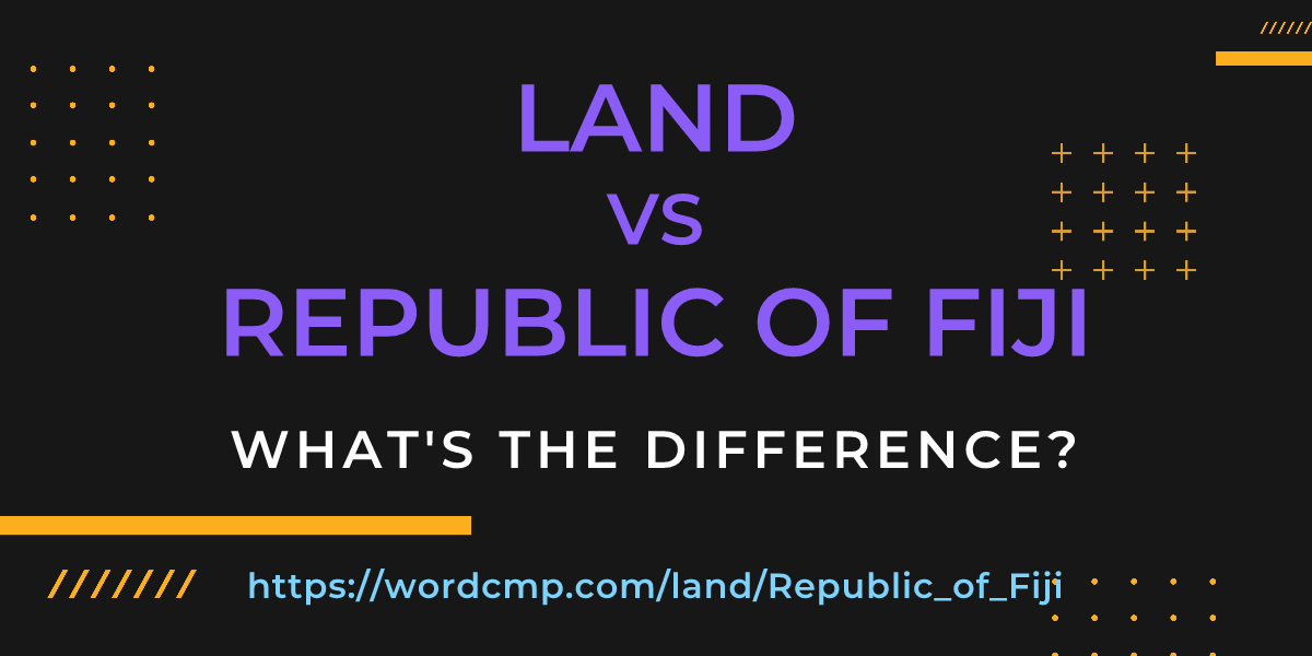 Difference between land and Republic of Fiji