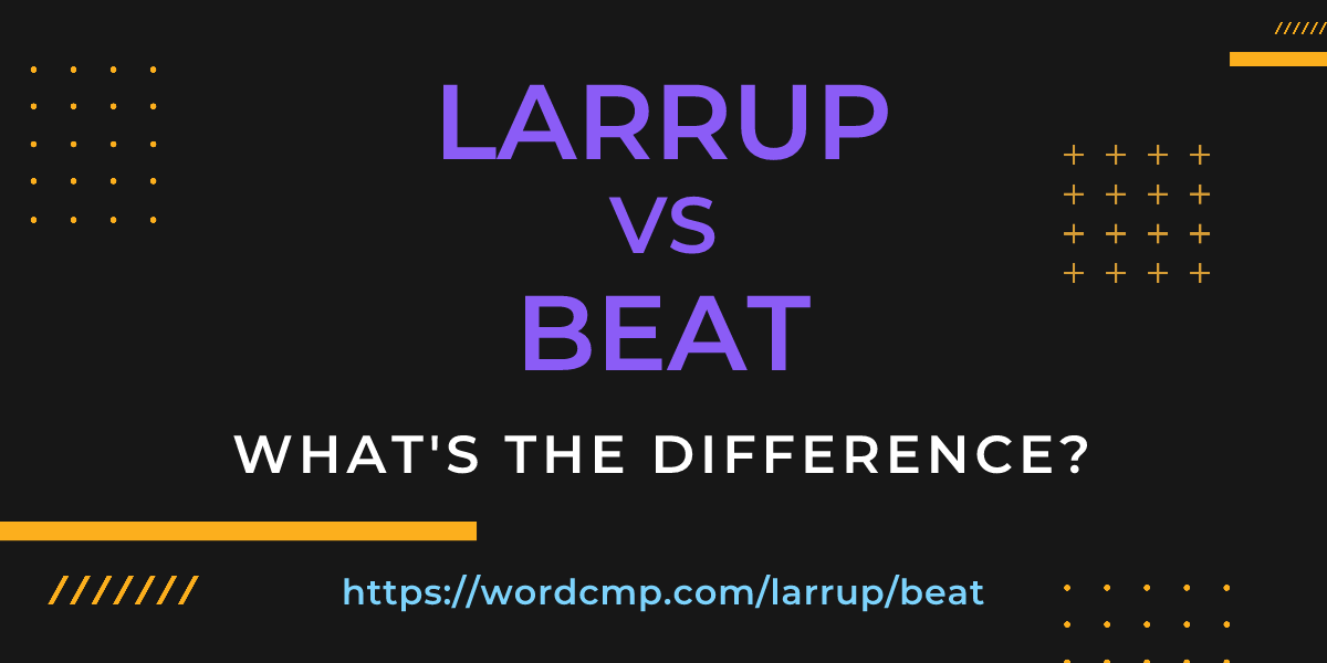 Difference between larrup and beat