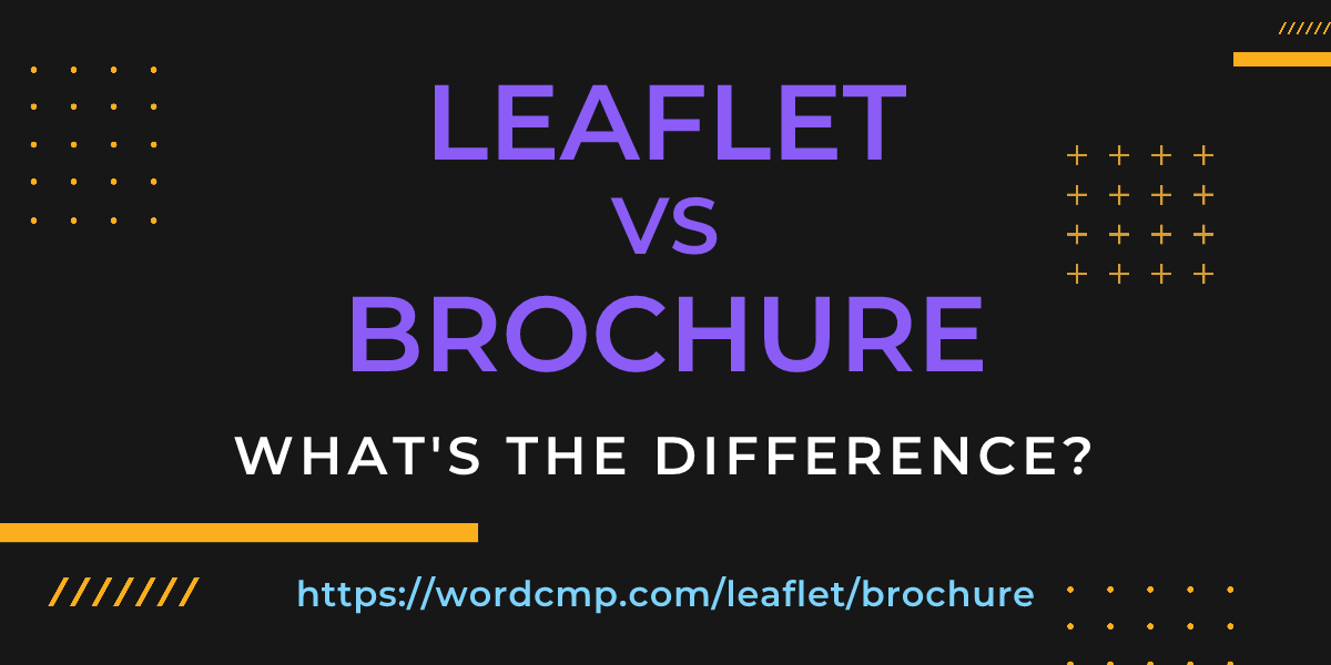 Difference between leaflet and brochure