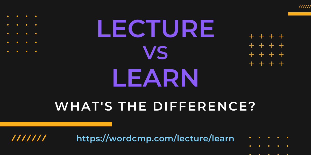 Difference between lecture and learn