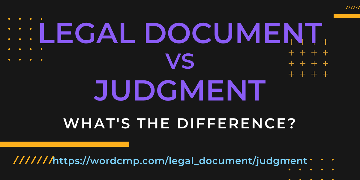 Difference between legal document and judgment