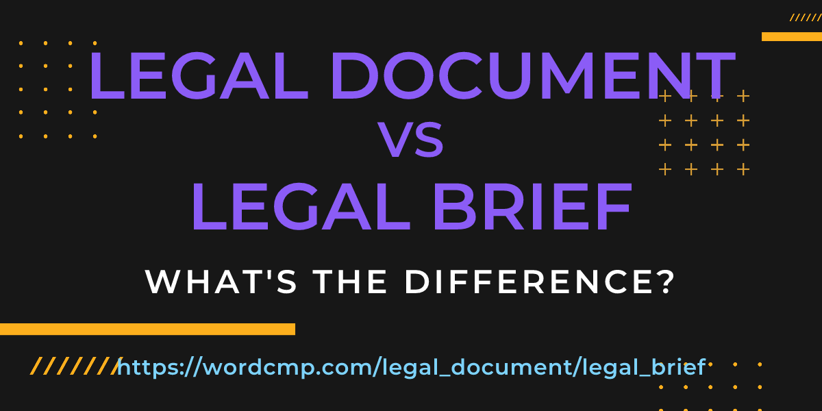 Difference between legal document and legal brief