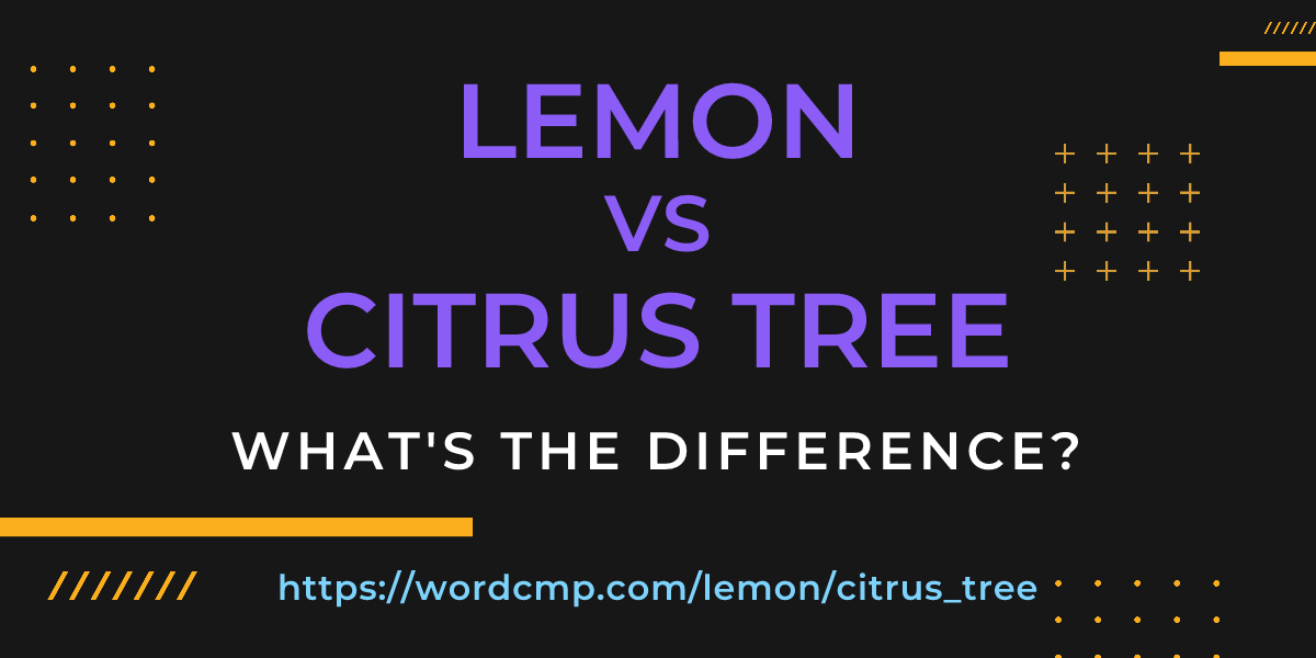 Difference between lemon and citrus tree