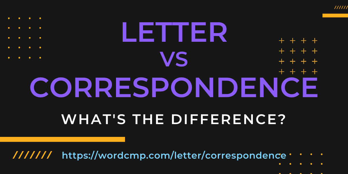 Difference between letter and correspondence