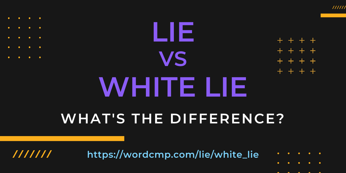 Difference between lie and white lie