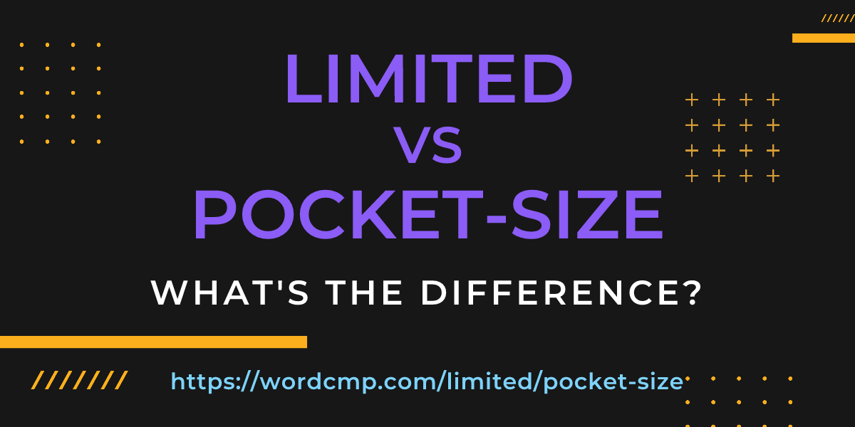 Difference between limited and pocket-size