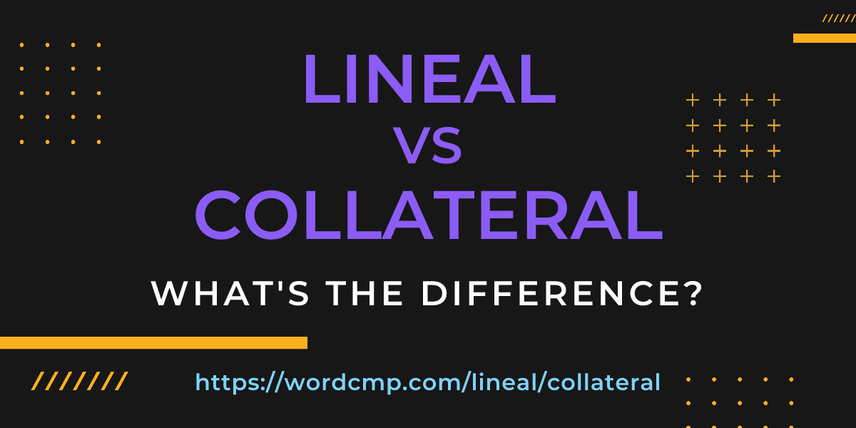 Difference between lineal and collateral