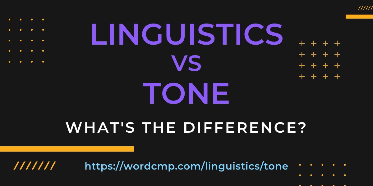 Difference between linguistics and tone