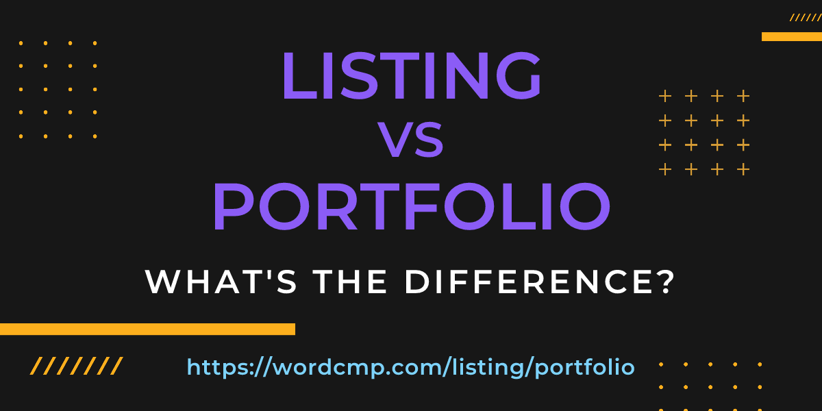 Difference between listing and portfolio