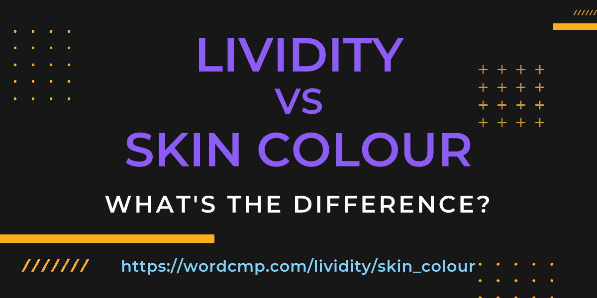 Difference between lividity and skin colour