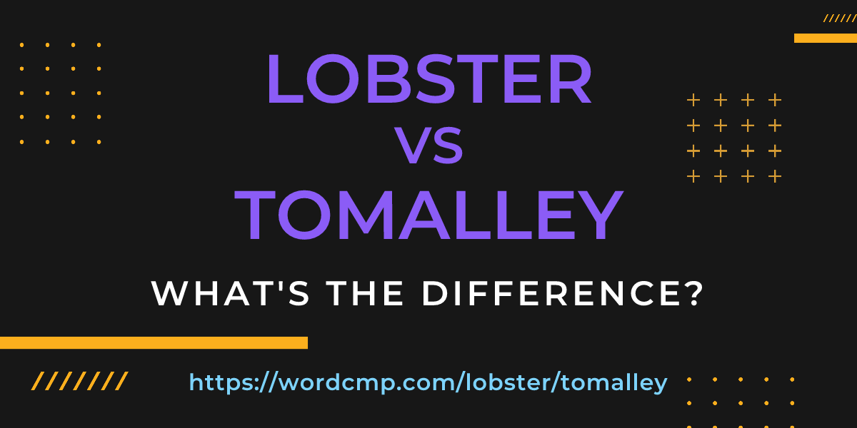 Difference between lobster and tomalley
